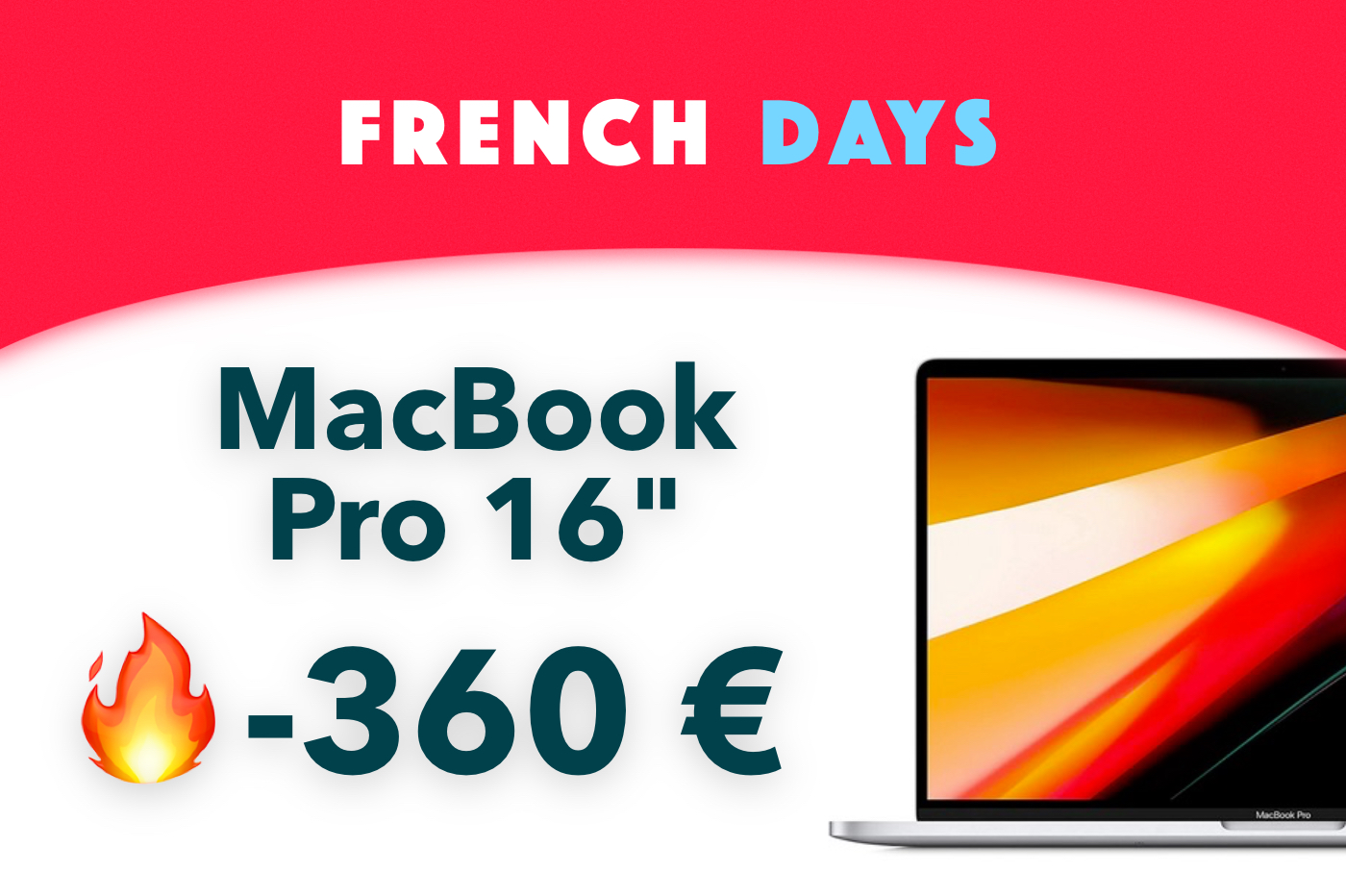 MacBook Pro 16 pouces pour French Days